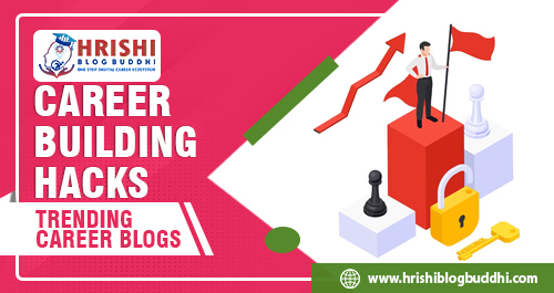 Career Building Hacks